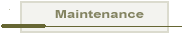 Maintenance