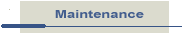 Maintenance
